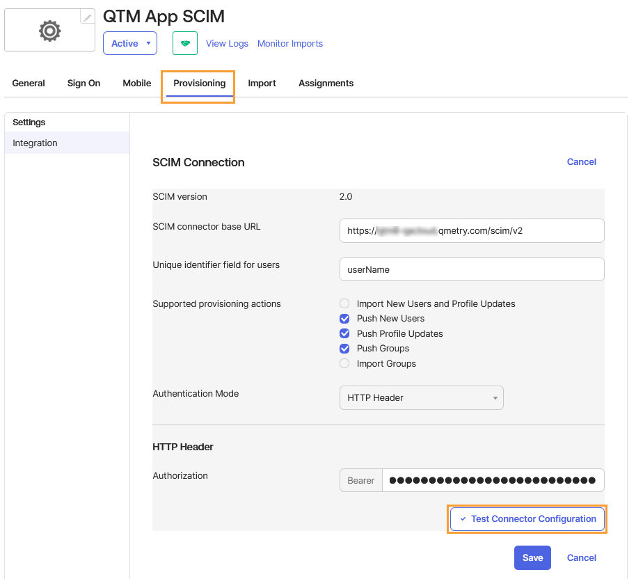 Test SCIM Connector Configuration in Okta Okta QTM App SCIM configuration under the Provisioning tab showing SCIM Connection settings. The form includes fields for SCIM connector base URL, Unique identifier field (userName), and Authentication Mode (HTTP Header) with an authorization token. The Supported provisioning actions options include Push New Users, Push Profile Updates, and Push Groups. The Test Connector Configuration button is highlighted, allowing validation of the SCIM setup.