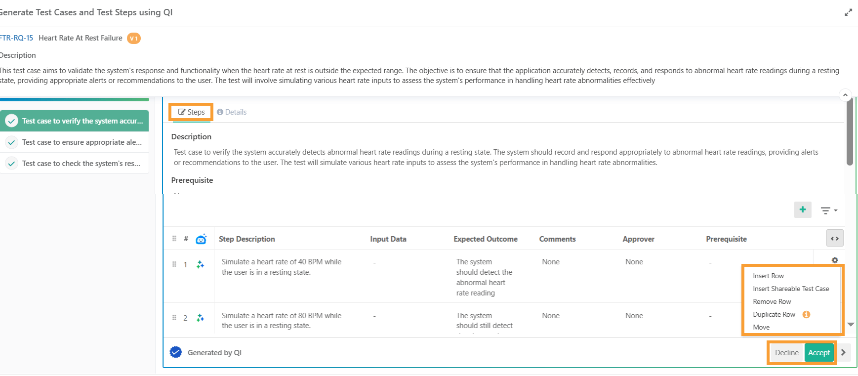 Editing Steps in a QI-Generated Test Case Screenshot of the Steps tab for a QI-generated test case, showing editable step rows and an action menu with options such as insert row, remove row, duplicate, and move.