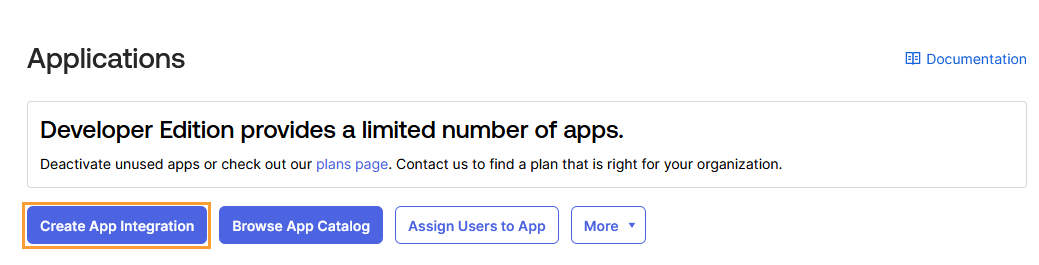 Create App Integration in Okta Okta Applications page displaying options for managing app integrations. The highlighted Create App Integration button allows administrators to add a new application for integration. Other visible options include Browse App Catalog, Assign Users to App, and a More dropdown for additional actions. A banner indicates that the Developer Edition supports a limited number of apps.