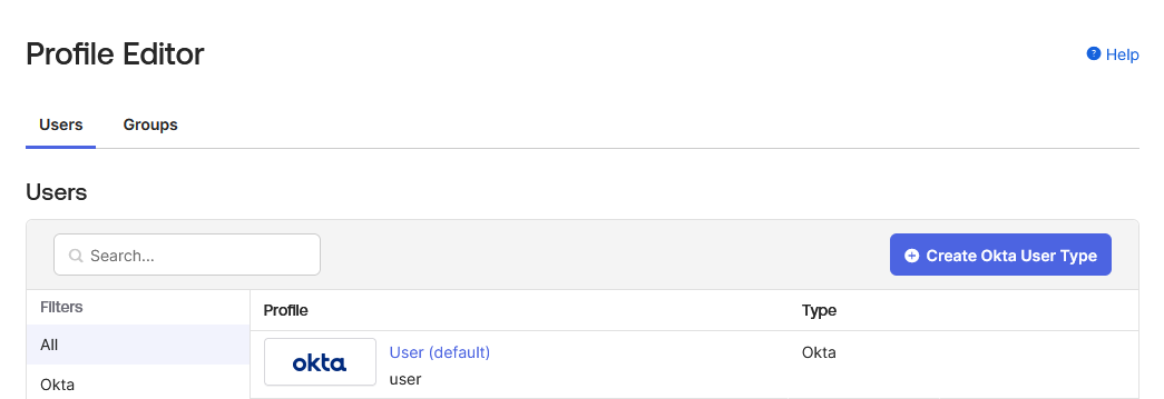 Open Default Okta User Profile in Profile Editor Okta Profile Editor window displaying the Users tab. The default Okta User Profile appears under the list with the User (default) label and type Okta. The sidebar filter shows options like All and Okta, while the Create Okta User Type button is highlighted on the right for adding a new user profile type.