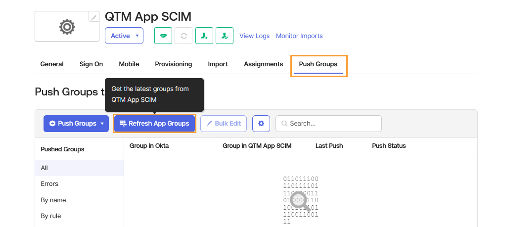 Refresh App Groups in QTM App SCIM Okta QTM App SCIM application window under the Push Groups tab. The highlighted Refresh App Groups button is used to get the latest groups from QTM App SCIM. Other options like Push Groups and Bulk Edit are visible at the top, with columns showing Group in Okta, Group in QTM App SCIM, Last Push, and Push Status.